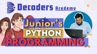 Juniors Python Programming by Decoders Academy [upl. by Padriac508]