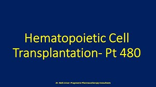 Hematopoietic Cell Transplantation Pt 480 [upl. by Onitram]