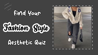 find your fashion style aesthetic quiz 2022 🍒  inthebeige [upl. by Saihttam884]