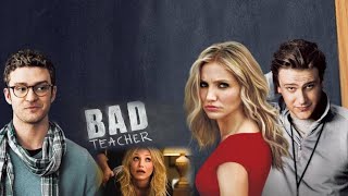 Bad Teacher Full Movie 2011 Facts  Cameron Diaz Justin Timberlake Lucy Punch  Review [upl. by Atsahs]