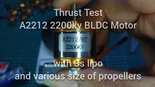 Thrust Test Cheap Brushless Motor A2212 2200kv 3s Lipo 4 5 6 7 8 9 10 inches Propellers [upl. by Ahcim]