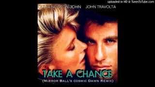 Olivia NewtonJohn amp John Travolta Take A Chance Mirror Balls Cosmic Dawn Remix [upl. by Lednahs]