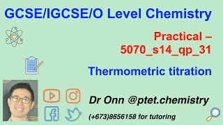 GCSE IGCSE O Level Chemistry 5070 0620 6092  Thermometric titration practical 8 [upl. by Nelson]