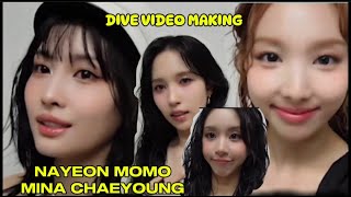 NAYEON MOMO MINA CHAEYOUNG DIVE MAKING VLOG [upl. by Divadnahtanoj]