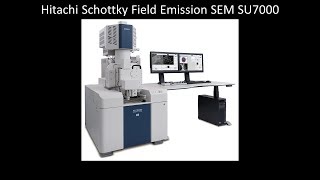 SEM Hitachi Schottky Field Emission SEM SU7000 [upl. by Sharai]