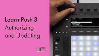 Learn Push 3 Authorizing and Updating [upl. by Kentigera507]