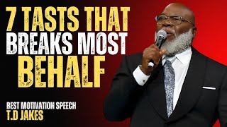 TD JAKES7 TESTS THAT BREAKS MOST PEOPLEBEST MOTIVATION SPEECH [upl. by Bick]