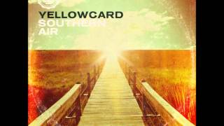 1 Awakening  Yellowcard  Southern Air [upl. by Eibloc]