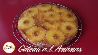 Recette Gâteau à lAnanas [upl. by Elicia]