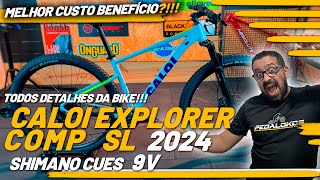 LANÇAMENTO CALOI EXPLORER COMP SL 2024  CUES 9v  PEDALOKOS [upl. by Eima2]