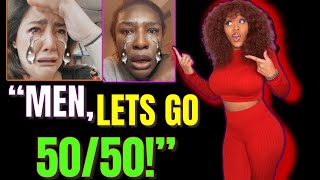 WOMEN ARE NOW BEGGING TO GO 5050 WITH MEN IN RELATIONSHIPS [upl. by Nosemyaj]