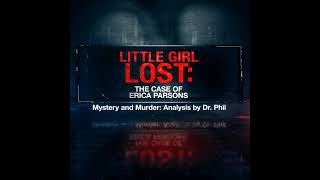 S11E3 Little Girl Lost The Case of Erica Parsons [upl. by Hudgens]