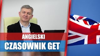 Angielski czasownik GET  przykłady zastosowania [upl. by Rimidalb821]