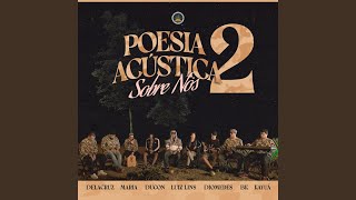 Poesia Acústica 2 Sobre Nós [upl. by Tremml]