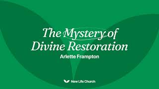 The Mystery of Divine Restoration  5th May 2024  Arlette Frampton [upl. by Cordie61]