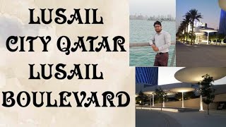 LUSAIL BOULEVARD I LUSAIL CITY I QATAR [upl. by Niveb]