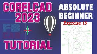 CorelCAD 2023 Tutorial Exercise 19 [upl. by Helene]