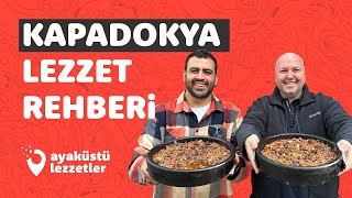 KAPADOKYA LEZZET REHBERİ Nevşehir tava Ürgüp köfte tık tık mantı yağlama  Ayaküstü Lezzetler [upl. by Dorion]