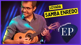 Levada de Samba Enredo  Curso de Cavaquinho EP [upl. by Edgard]