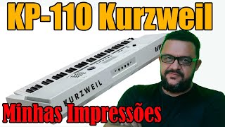 KP110 Kurszweil  Minhas Impressões [upl. by Horne738]