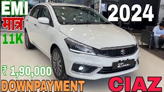 2024 Maruti Ciaz Price List  Maruti Suzuki Ciaz Alpha On road price downpayment loan EMI [upl. by Leuqim]