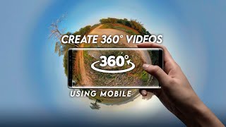 how to make 360 degree video using smartphone  Take 360° video in any smartphone [upl. by Kcirdot971]