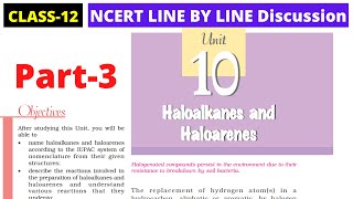 Class 12 NCERT Chemistry Chapter 10  HALOALKANES AND HALOARENES ncert line by line chemistry Part3 [upl. by Zennie]