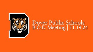 Dover Public Schools BOE Meeting  11192024 [upl. by Land422]