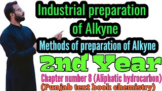 Methods of preparation of alkyne  Industrial preparation of Alkyne  12th class chemistry  Chno8 [upl. by Ylle]