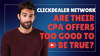 Clickdealer Are Their CPA Offers Too Good to Be True [upl. by Dara]