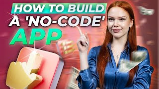 How to Build a NoCode App and Make Money Without Coding Skills [upl. by Otto213]