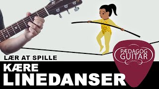 Lær akkorder til quotKære Linedanserquot på guitar [upl. by Ashlen]