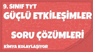 Güçlü Etkileşimleri Soru Çözümleri 21D9 Sınıf TYT [upl. by Thaddus]