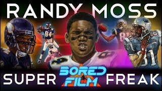 Randy Moss  Super Freak An Original Bored Film Documentary [upl. by Rustin283]