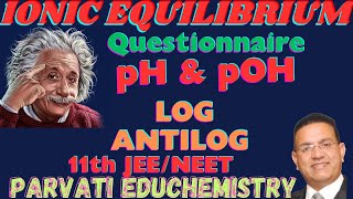 🔴 LIVE  IONIC EQUILIBRIUM  11th  PARVATI EDUCHEMISTRY [upl. by Aihselat]