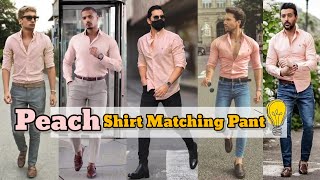 Peach Colour Shirt Matching Pant  Peach Shirt Combination Pants  Peach Shirt  Peach Pink Shirt [upl. by Hako]