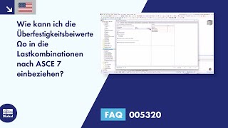 ENUS FAQ 005320  Wie kann ich die Überfestigkeitsbeiwerte Ωo in die Lastkombinationen nach A [upl. by Aluor550]