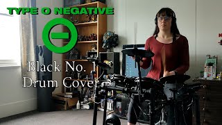 Type O Negative  Black No 1 Little Miss Scare All Drum Cover [upl. by Names910]