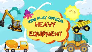 Lets learning  quotHeavy Equipment Fun KidFriendly Guide to Big Machinesquot [upl. by O'Mahony]