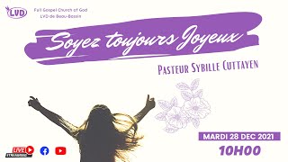 Soyez toujours joyeux  Pasteur Sybille Cuttayen  Mardi 28122021 [upl. by Heloise418]