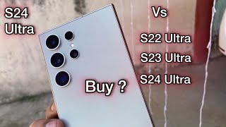 How the Samsung Galaxy S24 Ultra Compared to Older Galaxy Models  S22 Ultra S23 Ultra [upl. by Airednaxela359]