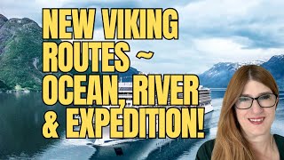 Discover Vikings New Itineraries Ocean River amp Expedition Cruises  FAQs amp World Cruises Ep 160 [upl. by Narej]