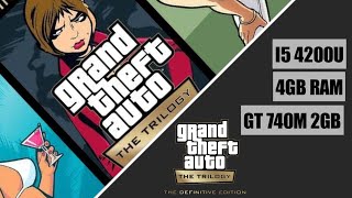 Grand Theft Auto The Trilogy  The Definitive Edition I5 4200U  Nvidia GT 740M 2GB  4GB RAM [upl. by Horner]