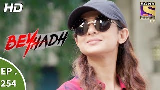 Beyhadh  बेहद  Ep 254  2nd October 2017 [upl. by Aniar203]