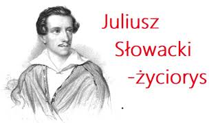 Juliusz Słowacki  ŻYCIORYS biografia najważniejsze informacje [upl. by Essyle]