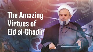 The Amazing Virtues of Eid alGhadir  Ali Reza Panahian [upl. by Sula]