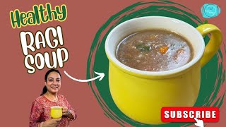 Nutritious Ragi Soup Recipe  Healthy amp Delicious Finger Millet Soup  Millet [upl. by Ahsinrad]