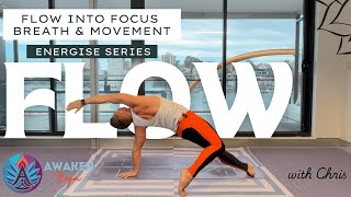 14Minute Move Flow  Flow Into Focus with Breath amp Energy  Awaken Yoga [upl. by Helaine344]