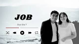 Job  Duo Dia 7 [upl. by Armilda]