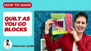 How to Make Quilt as You Go Blocks for Beginners [upl. by Yrrab133]